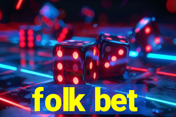 folk bet